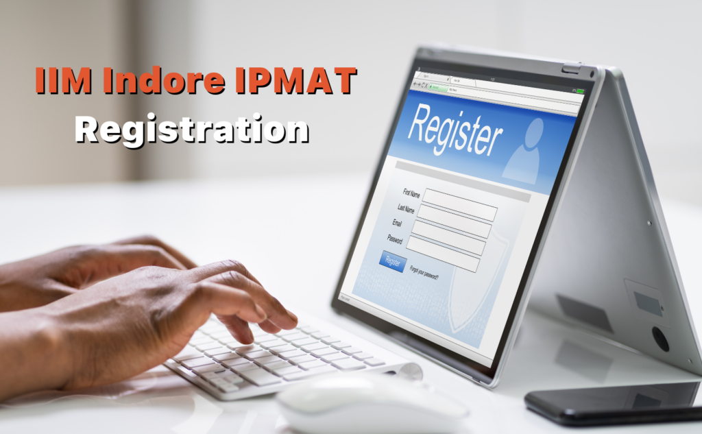 how-to-complete-iim-indore-ipmat-registration_-a-comprehensive-guide